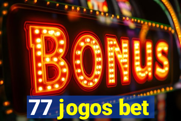 77 jogos bet